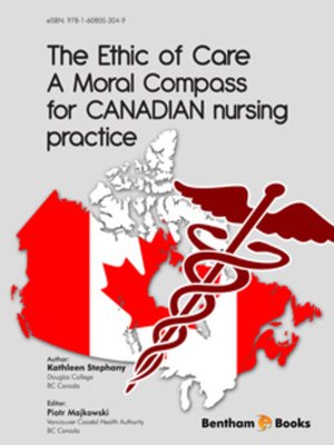 cover image of The Ethic of Care a moral compass for Canadian nursing practice